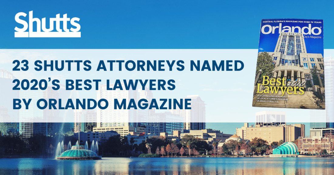 23 Shutts Attorneys Recognized as 2020’s Best Lawyers by Orlando